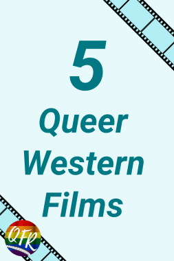 "5 Queer Western Films" on teal background, with film strip corners