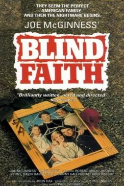 Film poster for "Blind Faith Main"