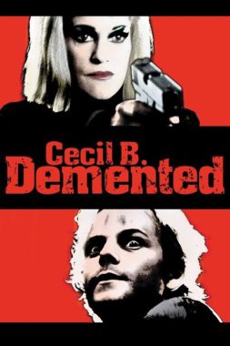 Film poster for "Cecil B. Demented Queer Film"