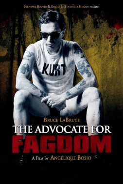 Film poster for "The Advocate For Fagdom Queer Documentary"