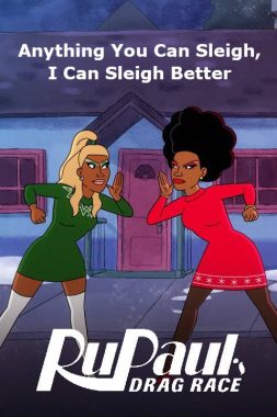 Anything You Can Sleigh I Can Sleigh Better Queer Holiday Short Film poster for "Anything You Can Sleigh I Can Sleigh Better Queer Holiday Short"