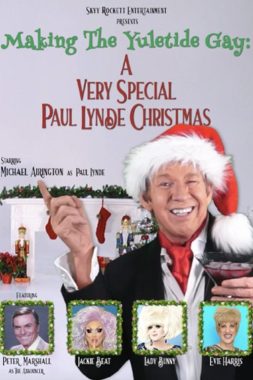Film poster for "Making The Yuletide Gay A Very Special Paul Lynde Christmas Queer Holiday Film"