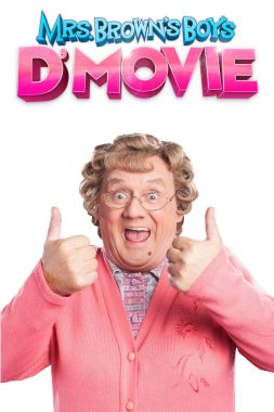 Film poster for "Mrs. Browns Boys DMovie Queer Film"