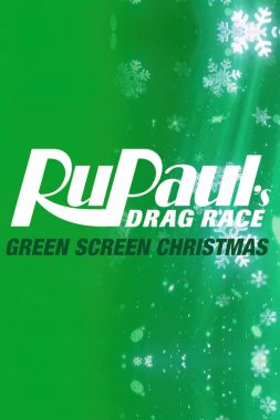 RuPauls Drag Race Green Screen Christmas Queer Holiday Short Film poster for "RuPauls Drag Race Green Screen Christmas Queer Holiday Short"
